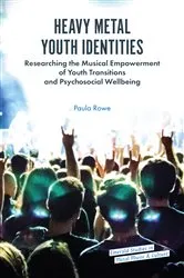 Book cover of Heavy Metal Youth Identities by Paula Rowe