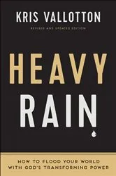 Book cover of Heavy Rain by Kris Vallotton