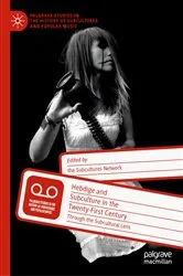 Book cover of Hebdige and Subculture in the Twenty-First Century by Keith Gildart
