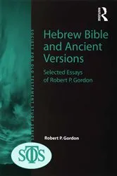 Book cover of Hebrew Bible and Ancient Versions by Robert P. Gordon