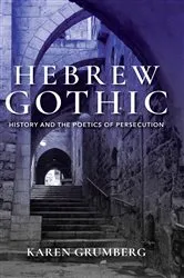 Book cover of Hebrew Gothic by Karen Grumberg