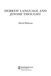 Book cover of Hebrew Language and Jewish Thought by David Patterson