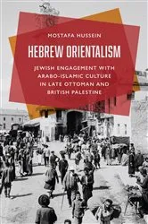 Book cover of Hebrew Orientalism by Mostafa Hussein