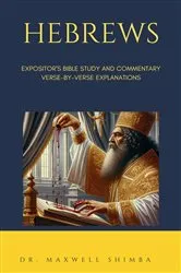 Book cover of Hebrews: Expositor's Bible Study and Commentary by Maxwell Shimba