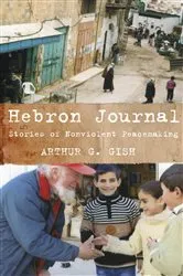 Book cover of Hebron Journal by Arthur G. Gish
