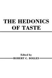 Book cover of Hedonics of Taste by Robert C. Bolles