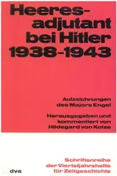 Book cover of Heeresadjutant bei Hitler 1938-1943 by Hildegard von Kotze