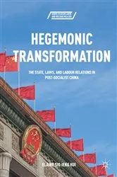 Book cover of Hegemonic Transformation by Elaine Sio-ieng Hui