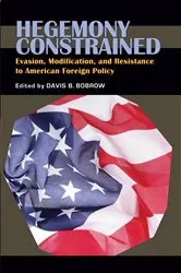 Book cover of Hegemony Constrained by Davis B. Bobrow