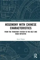 Book cover of Hegemony with Chinese Characteristics by Asım Doğan