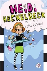 Book cover of Heidi Heckelbeck Gets Glasses by Wanda Coven