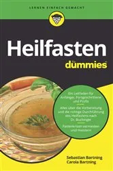 Book cover of Heilfasten für Dummies by Sebastian Bartning