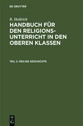 Book cover of Heilige Geschichte (3rd ed.) by R. Heidrich