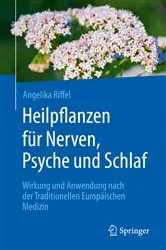 Book cover of Heilpflanzen für Nerven, Psyche und Schlaf by Angelika Riffel