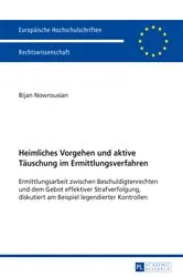 Book cover of Heimliches Vorgehen und aktive Taeuschung im Ermittlungsverfahren by Bijan Nowrousian