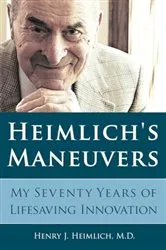 Book cover of Heimlich's Maneuvers by Henry J. Heimlich