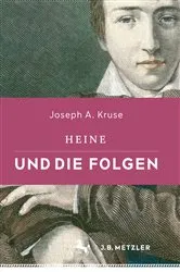 Book cover of Heine und die Folgen by Joseph A. Kruse