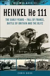 Book cover of Heinkel He 111 by Chris Goss