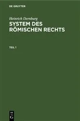 Book cover of Heinrich Dernburg: System des Römischen Rechts. Teil 1 (8th ed.) by Heinrich Dernburg