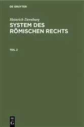 Book cover of Heinrich Dernburg: System des Römischen Rechts. Teil 2 (8th ed.) by Heinrich Dernburg