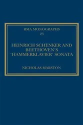 Book cover of Heinrich Schenker and Beethoven's 'Hammerklavier' Sonata by Nicholas Marston