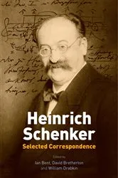 Book cover of Heinrich Schenker: Selected Correspondence by Ian Bent