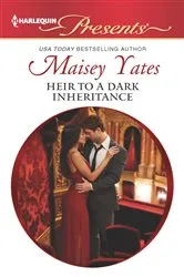 Book cover of Heir to a Dark Inheritance by Maisey Yates
