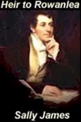 Book cover of Heir to Rowanlea by Sally James