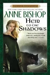 Book cover of Heir to the Shadows by Anne Bishop
