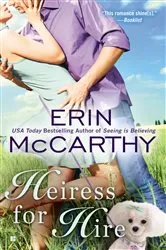 Book cover of Heiress for Hire by Erin McCarthy