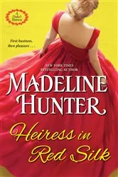 Book cover of Heiress in Red Silk by Madeline Hunter