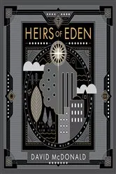 Book cover of Heirs of Eden by David McDonald
