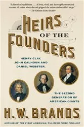Book cover of Heirs of the Founders by H. W. Brands