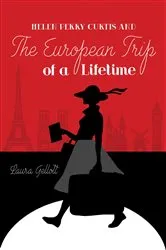 Book cover of Helen Perry Curtis and The European Trip of a Lifetime by Unknown