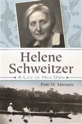 Book cover of Helene Schweitzer by Patti M. Marxsen