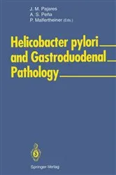 Book cover of Helicobacter pylori and Gastroduodenal Pathology by Jose M. Pajares