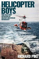 Book cover of Helicopter Boys by Richard Pike