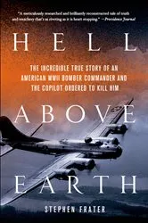 Book cover of Hell Above Earth by Stephen Frater