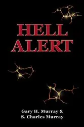 Book cover of Hell Alert by Gary H. Murray