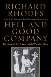 Book cover of Hell and Good Company by Richard Rhodes