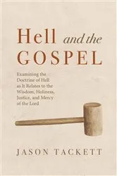 Book cover of Hell and the Gospel by Jason Tackett