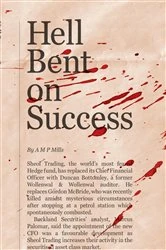 Book cover of Hell Bent on Success (3rd ed.) by A M P MILLS