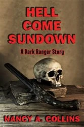 Book cover of Hell Come Sundown by Nancy A. Collins