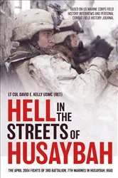 Book cover of Hell in the Streets of Husaybah by David E. Kelly