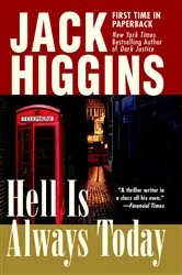 Book cover of Hell Is Always Today by Jack Higgins