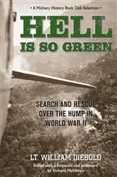 Book cover of Hell Is So Green by William Diebold