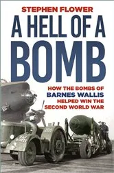 Book cover of Hell of a Bomb by Stephen Flower