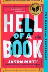 Book cover of Hell of a Book: National Book Award Winner by Jason Mott