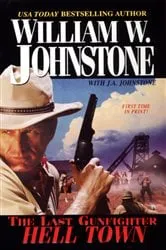 Book cover of Hell Town by William W. Johnstone