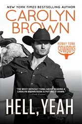 Book cover of Hell, Yeah by Carolyn Brown